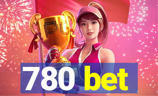 780 bet